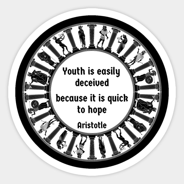 Aristotle: Youth Is Easily Deceived Sticker by Artsy Y'all